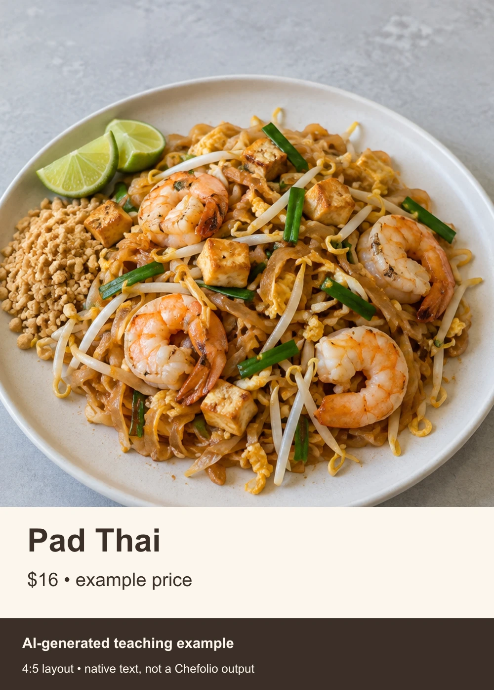 The same AI-generated Pad Thai illustration in a 4:5 native layout with Pad Thai and a $16 example price.